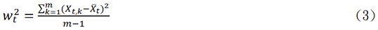 𝑤𝑡 2 = ∑ (𝑋𝑡,𝑘−𝑋̅ 𝑡) 𝑚 2 𝑘=1 𝑚−1 (3)